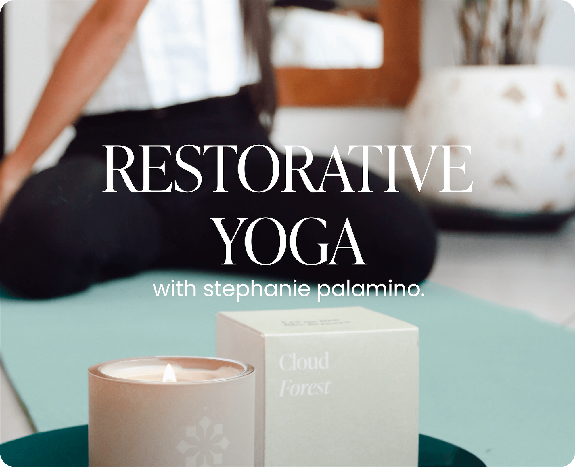 May 4th | Sound Relief & Restorative Yoga with Stephanie