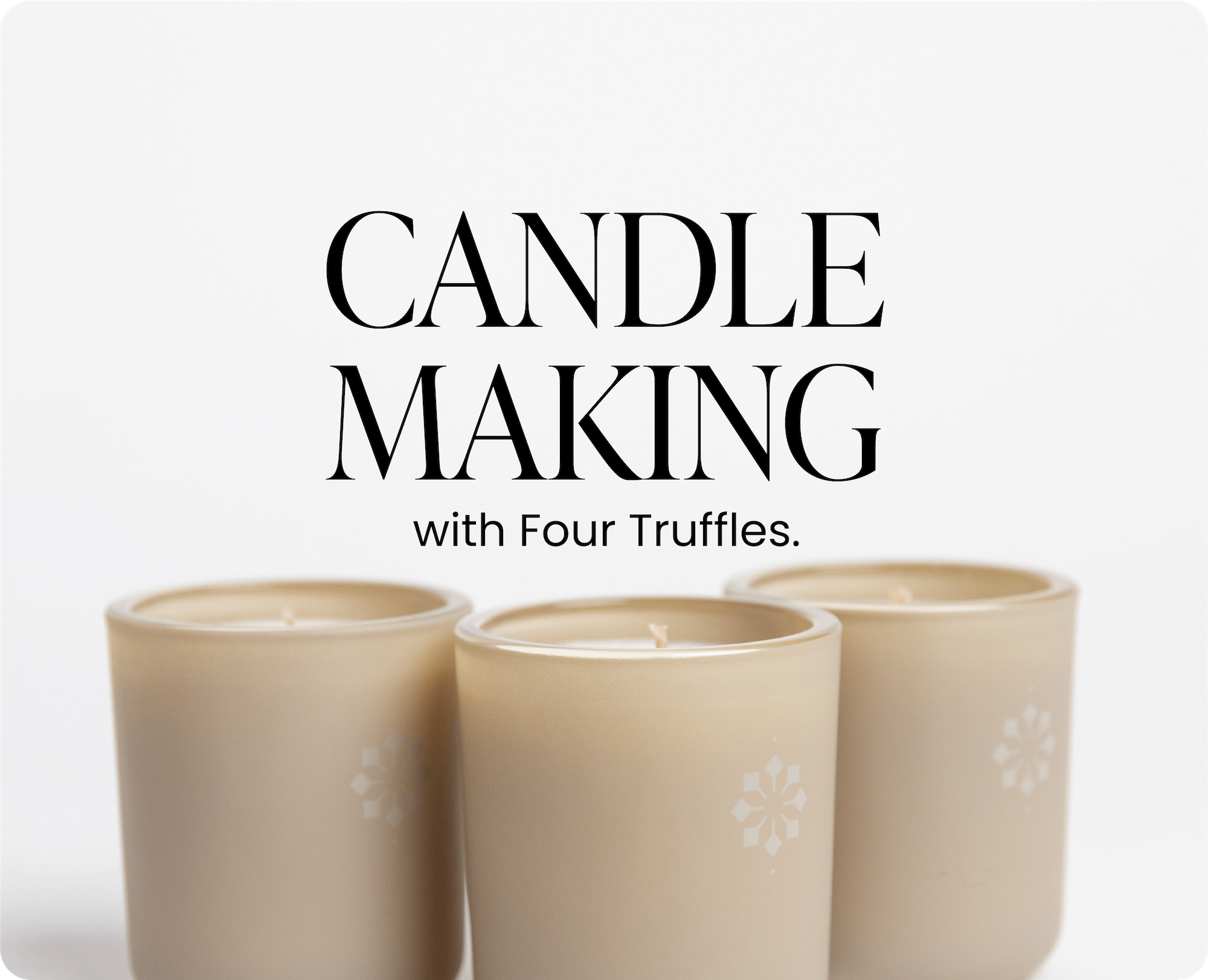 April 20th | In House Candle Making Event!