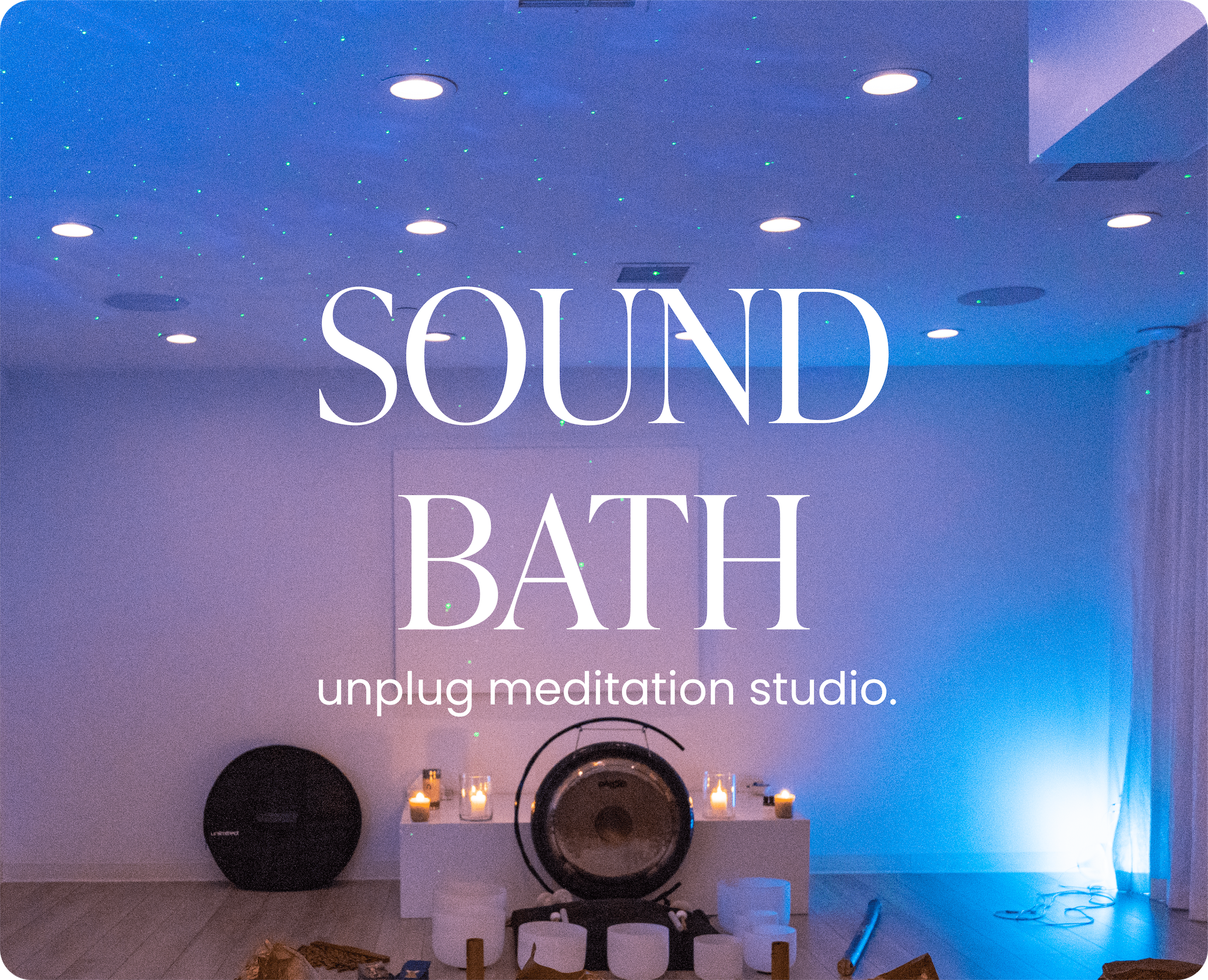 Unplug Sound Bath with Jamie Makeup Led by Kristina Joy